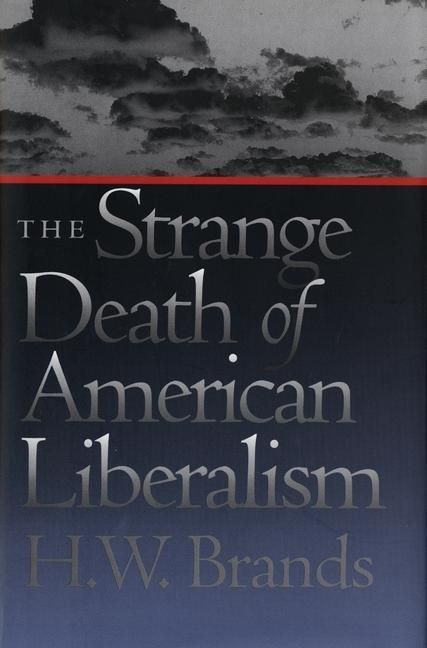 Produktbild: The Strange Death of American Liberalism
