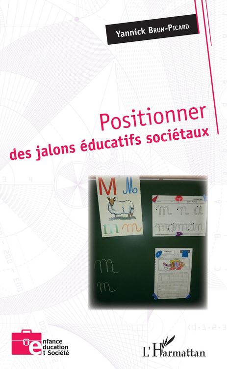 Produktbild: Positionner des jalons educatifs societaux