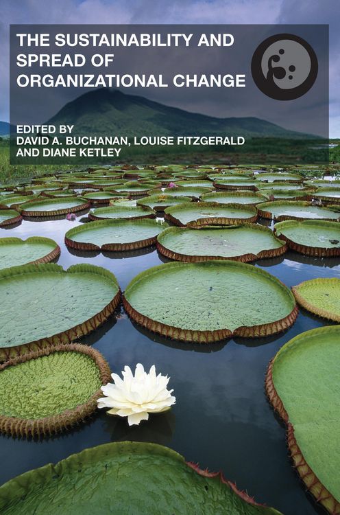 Produktbild: The Sustainability and Spread of Organizational Change