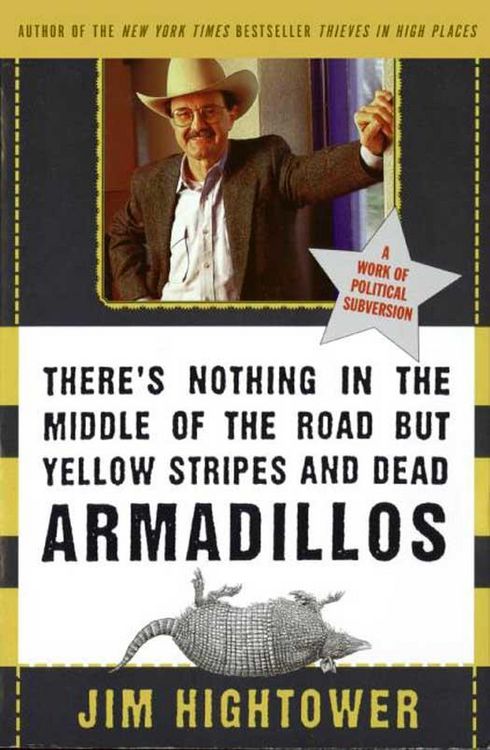 Produktbild: There's Nothing in the Middle of the Road but Yellow Stripes and Dead Armadillos