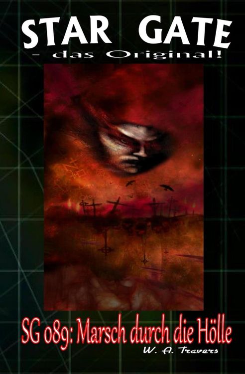 Produktbild: STAR GATE 089: Marsch durch die H&ouml;lle