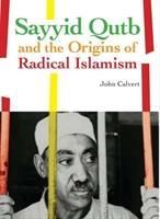 Produktbild: Sayyid Qutb and the Origins of Radical Islamism