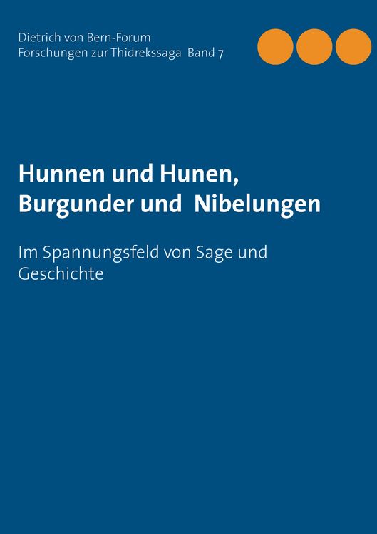 Produktbild: Hunnen und Hunen, Burgunder und Nibelungen