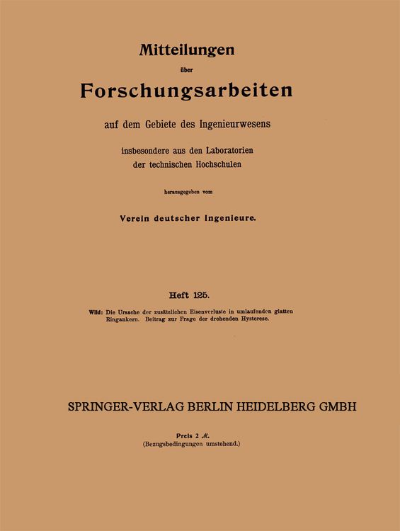 Produktbild: Die Ursache der zus&auml;tzlichen Eisenverluste in umlaufenden glatten Ringankern