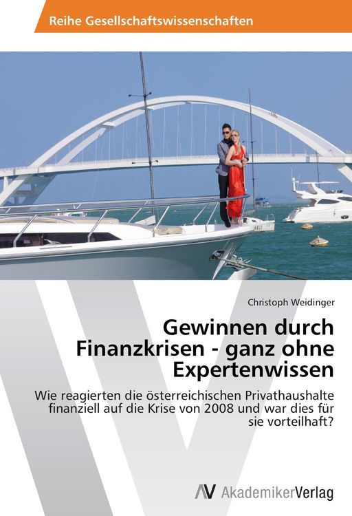 Produktbild: Gewinnen durch Finanzkrisen - ganz ohne Expertenwissen
