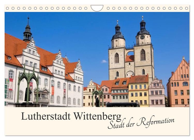 Produktbild: Lutherstadt Wittenberg - Stadt der Reformation (Wandkalender 2026 DIN A4 quer), CALVENDO Monatskalender