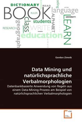 Produktbild: Zimnik, G: Data Mining und nat&uuml;rlichsprachliche Verbalmorpho