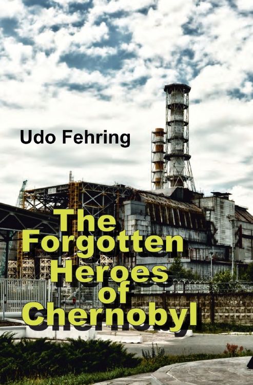 Produktbild: The Forgotten Heroes of Chernobyl
