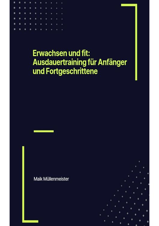 Produktbild: Erwachsen und fit: Ausdauertraining f&uuml;r Anf&auml;nger und Fortgeschrittene