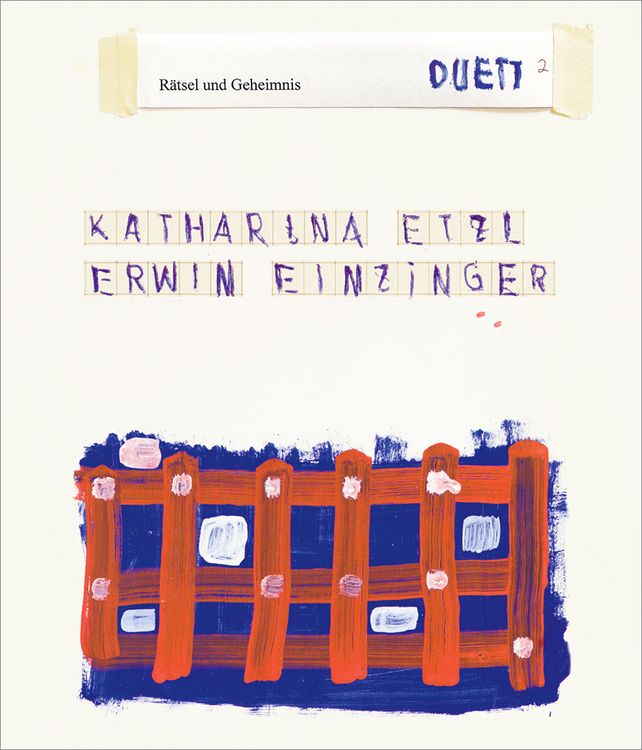 Produktbild: Katharina Etzl | Erwin Einzinger &ndash; <sup>2</sup>/Duett: R&auml;tsel und Geheimnis