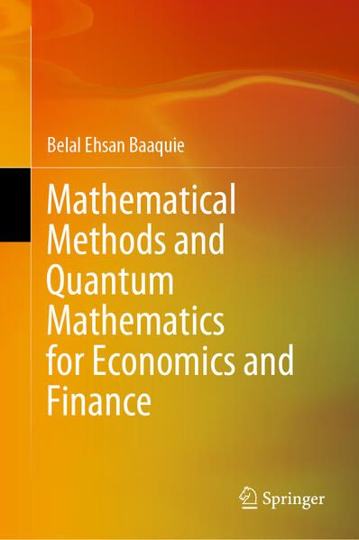 Produktbild: Mathematical Methods and Quantum Mathematics for Economics and Finance