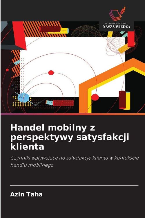 Produktbild: Handel mobilny z perspektywy satysfakcji klienta