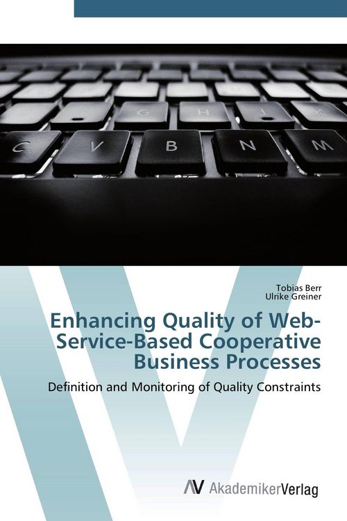 Produktbild: Enhancing Quality of Web-Service-Based Cooperative Business Processes