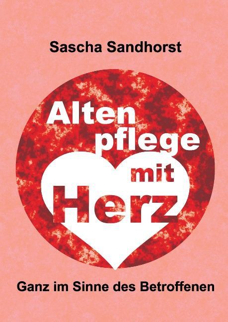 Produktbild: Altenpflege mit Herz