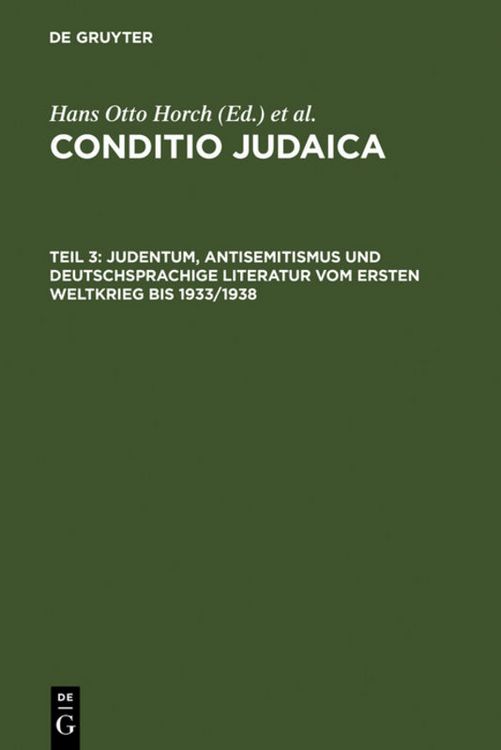 Produktbild: Judentum, Antisemitismus und deutschsprachige Literatur vom Ersten Weltkrieg bis 1933/1938
