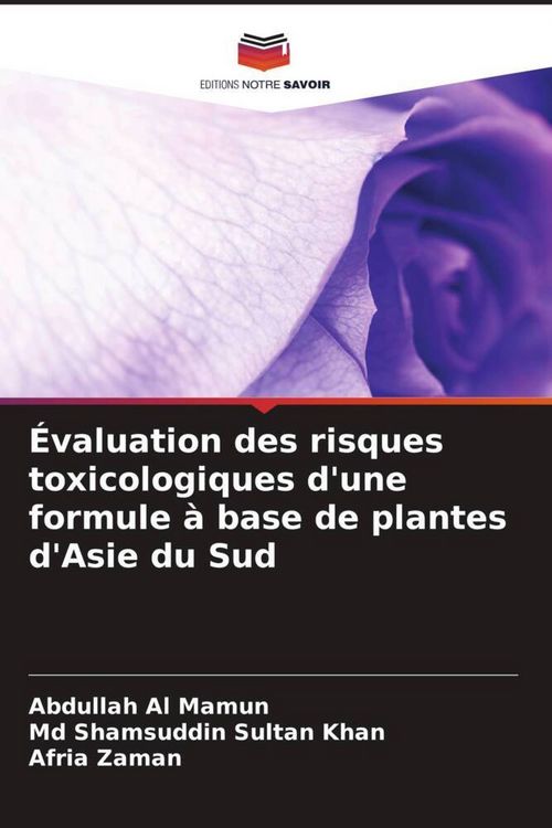 Produktbild: &Eacute;valuation des risques toxicologiques d'une formule &agrave; base de plantes d'Asie du Sud