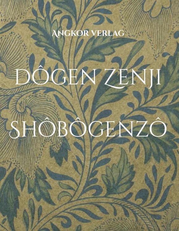 Produktbild: Shobogenzo. Die Schatzkammer des wahren Dharma.