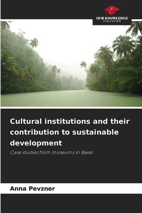 Produktbild: Cultural institutions and their contribution to sustainable development