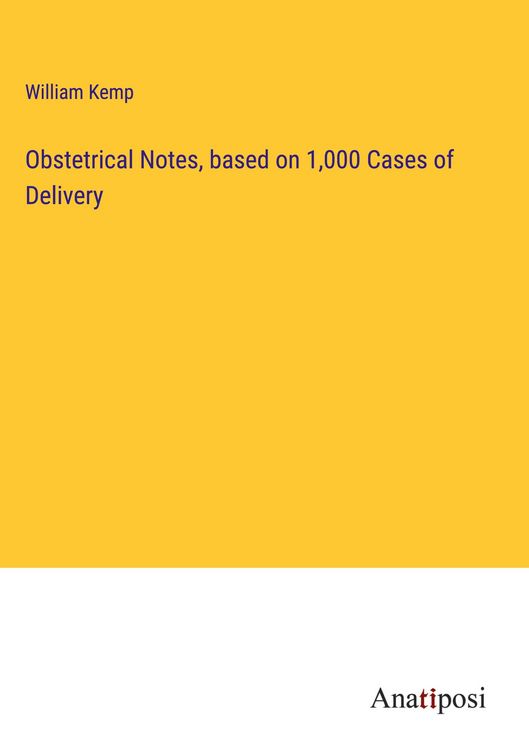 Produktbild: Obstetrical Notes, based on 1,000 Cases of Delivery