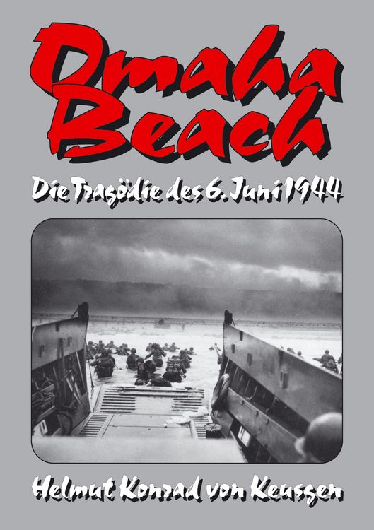 Produktbild: Omaha Beach &ndash; Die Trag&ouml;die des 6. Juni 1944