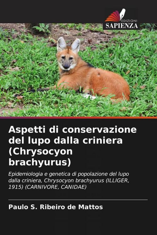 Produktbild: Aspetti di conservazione del lupo dalla criniera (Chrysocyon brachyurus)