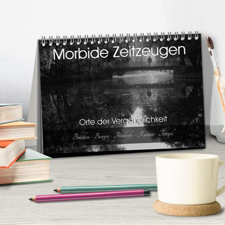 Produktbild: Morbide Zeitzeugen - Orte der Verg&auml;nglichkeit (Tischkalender 2026 DIN A5 quer), CALVENDO Monatskalender