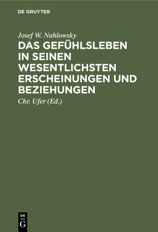 Produktbild: Das Gef&uuml;hlsleben in seinen wesentlichsten Erscheinungen und Beziehungen