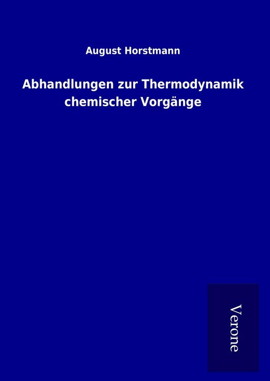 Produktbild: Abhandlungen zur Thermodynamik chemischer Vorg&auml;nge