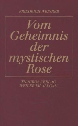 Produktbild: Vom Geheimnis der mystischen Rose