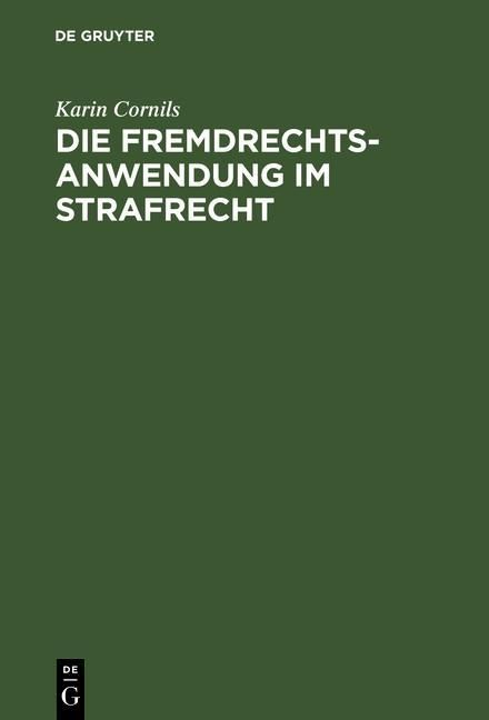 Produktbild: Die Fremdrechtsanwendung im Strafrecht
