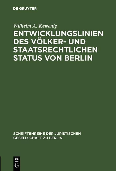 Produktbild: Entwicklungslinien des v&ouml;lker- und staatsrechtlichen Status von Berlin
