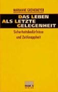 Produktbild: Das Leben als letzte Gelegenheit
