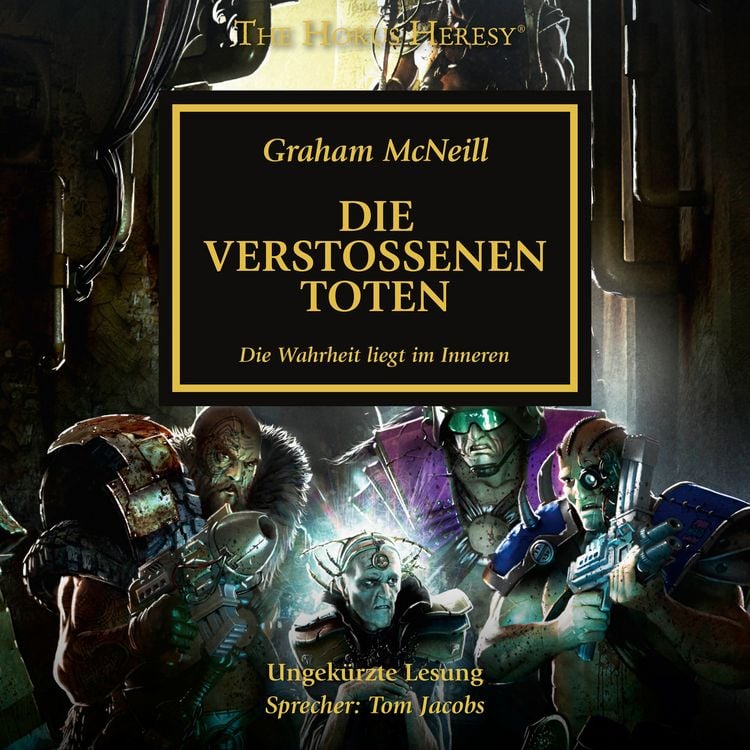 Produktbild: The Horus Heresy 17: Die verstoßenen Toten