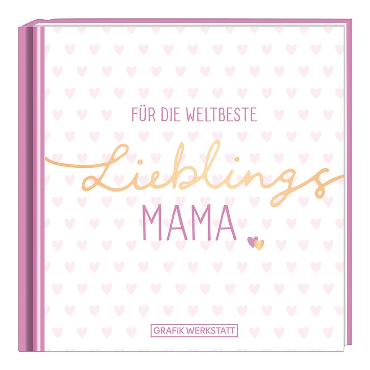 Produktbild: F&uuml;r die weltbeste Lieblingsmama