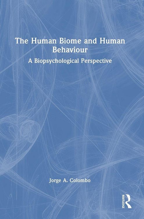 Produktbild: The Human Biome and Human Behaviour