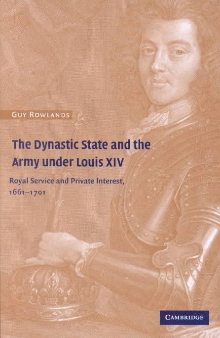 Produktbild: The Dynastic State and the Army under Louis XIV