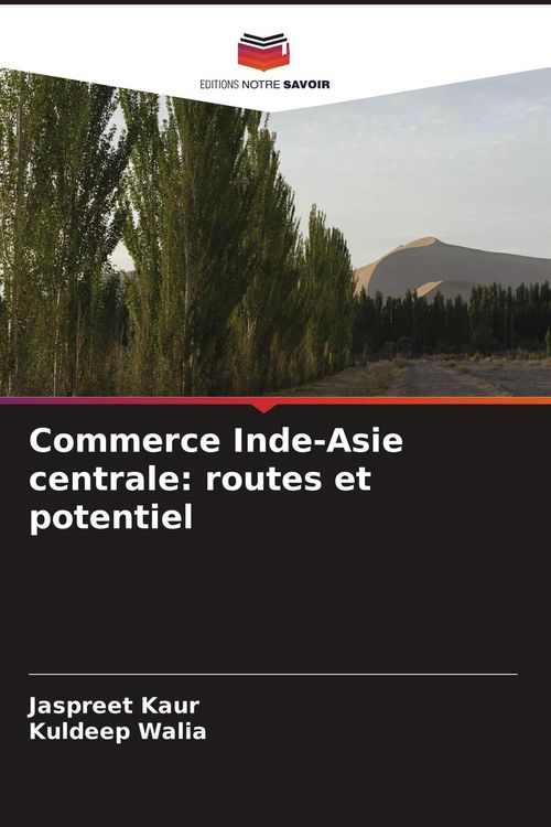 Produktbild: Commerce Inde-Asie centrale: routes et potentiel