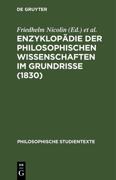 Produktbild: Enzyklop&auml;die der philosophischen Wissenschaften im Grundrisse (1830)