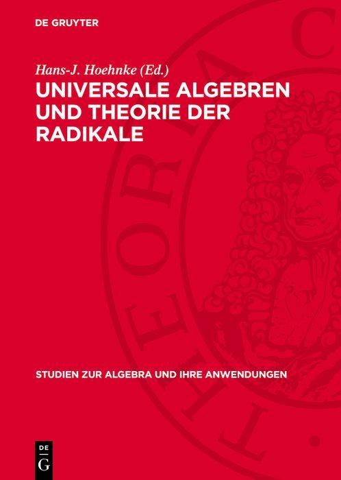 Produktbild: Universale Algebren und Theorie der Radikale