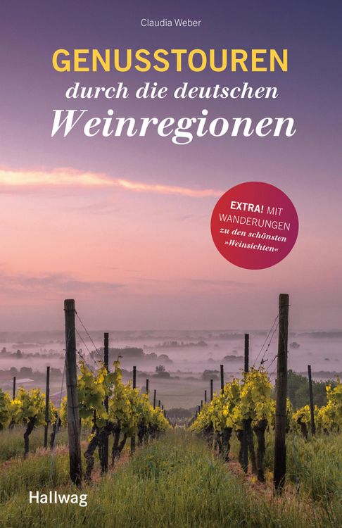 Produktbild: Genusstouren durch die deutschen Weinregionen