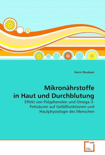 Produktbild: Neukam, K: Mikron&auml;hrstoffein Haut und Durchblutung
