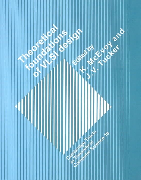 Produktbild: Theoretical Foundations of VLSI Design