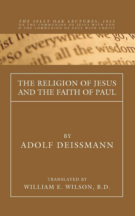 Produktbild: The Religion of Jesus and the Faith of Paul