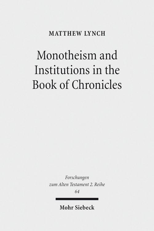 Produktbild: Monotheism and Institutions in the Book of Chronicles