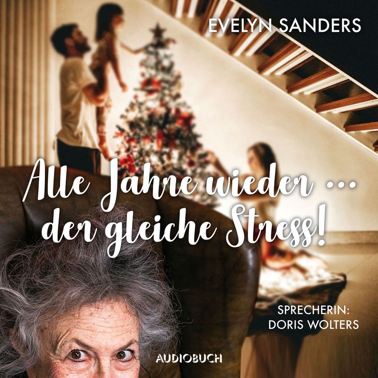 Produktbild: Alle Jahre wieder &hellip; der gleiche Stress