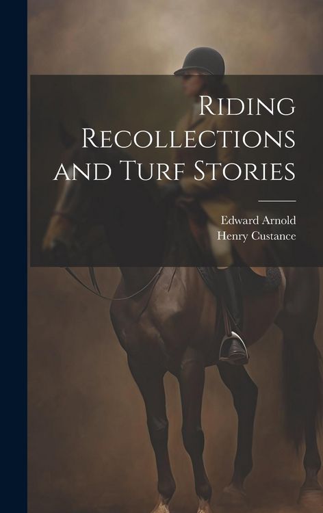 Produktbild: Riding Recollections and Turf Stories