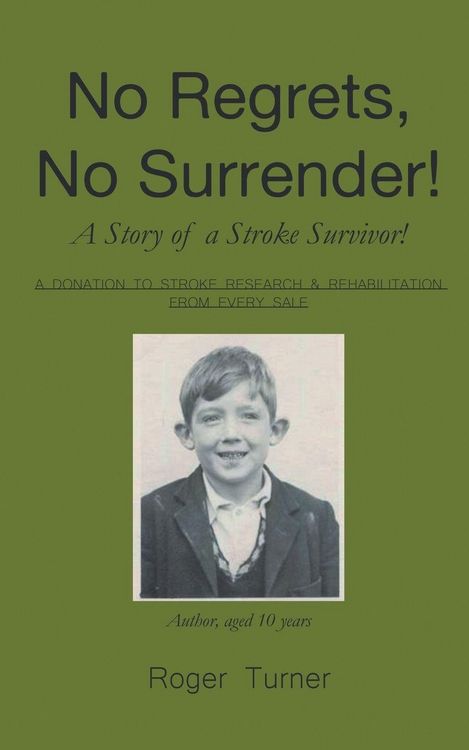 Produktbild: No Regrets, No Surrender! A Story of a Stroke Survivor!