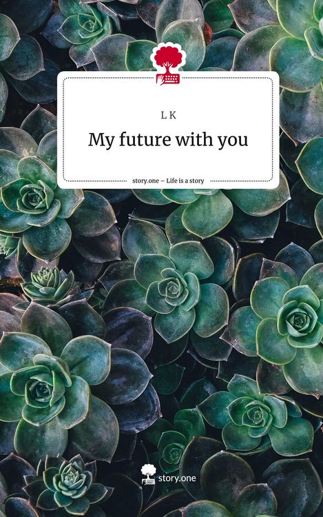 Produktbild: My future with you. Life is a Story - story.one