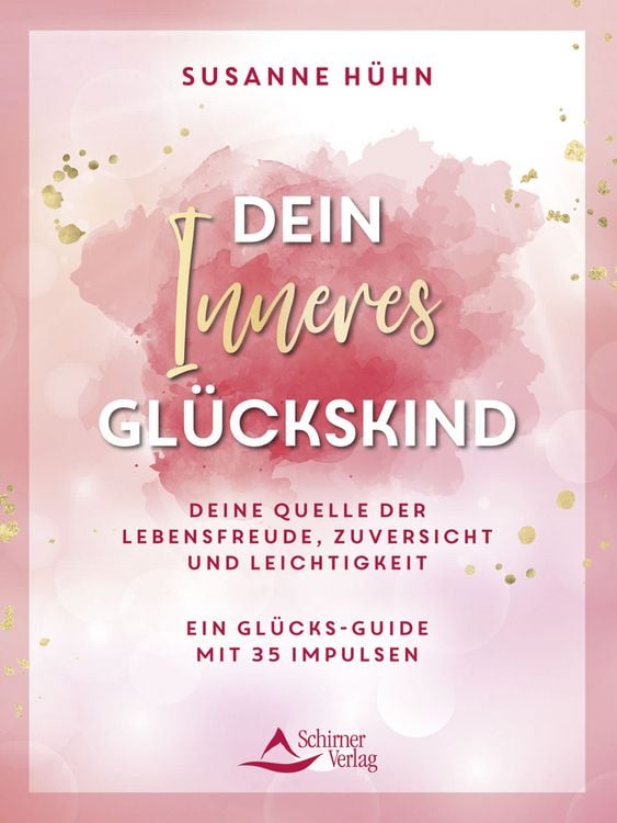 Produktbild: Dein Inneres Gl&uuml;ckskind