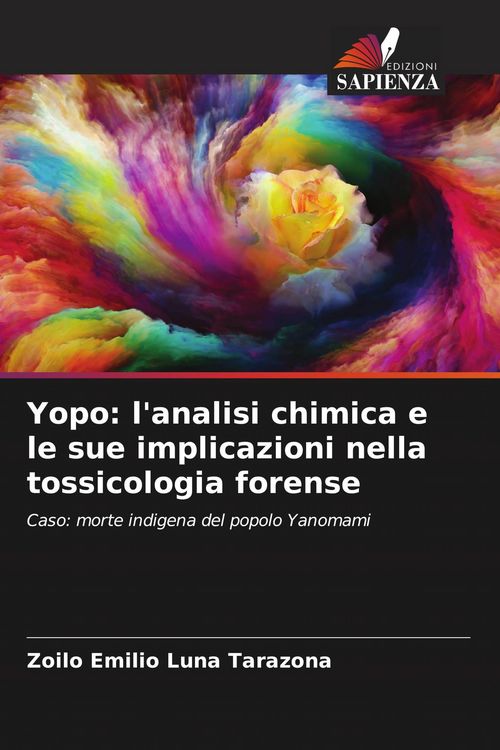 Produktbild: Yopo: l'analisi chimica e le sue implicazioni nella tossicologia forense